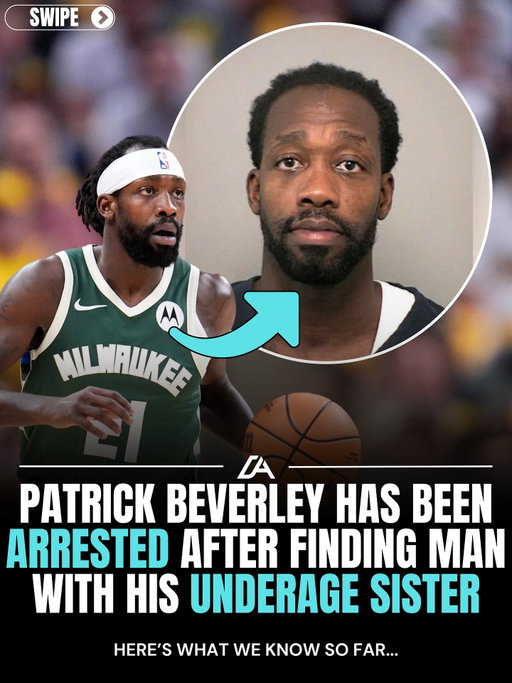 Patrick Beverley has been taken into custody after allegedly finding a man in his house with his younger sister.

Beverley has no criminal record & has always cared deeply for his family.