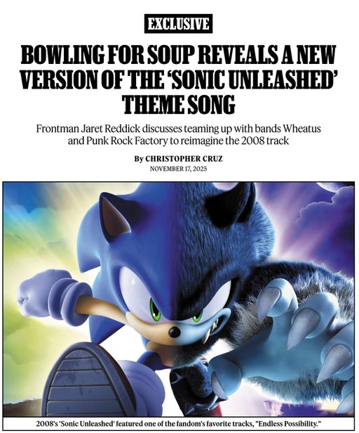 We joined forces with @punkrockfactory and @wheatusofficial to bring Sonic Unleashed’s “Endless Possibility” roaring back to life. 
 
Streaming first on @rollingstone right now!
https://www.rollingstone.com/culture/rs-gaming/sonic-the-hedgehog-bowling-for-soup-soundtrack-1235465264/
