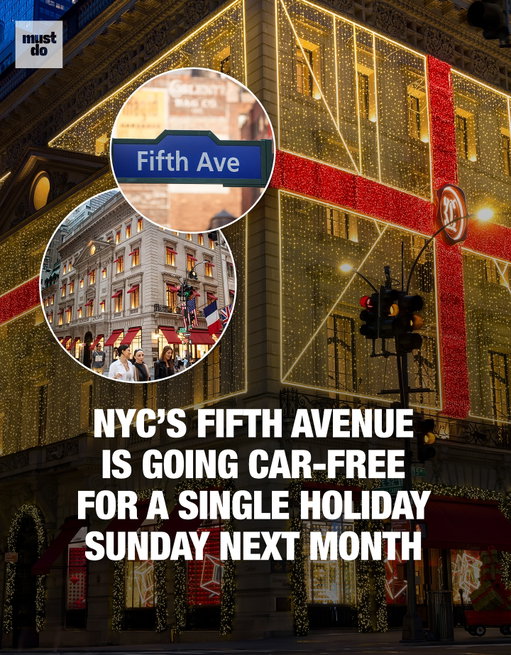 Fifth Avenue is going fully car-free again this holiday season… ut only for one Sunday.

On December 14 from noon to 6pm, the stretch between 47th and 57th Streets turns into a holiday-only playground with lights, music, food, and big-name brand activations.

It’s the only day you can wander the city’s most iconic shopping avenue without a single car in sight, so mark it now.

Follow @mustdonyc for everything happening across the city this season.

Media via Shutterstock

#mustdonyc #nycholidays #nycfifthavenue