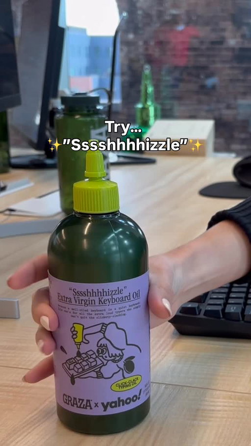 Introducing Sssshhhhizzle ⌨️✨the world’s first Extra Virgin keyboard oil from @getgraza x @yahoo!!! 🤫

Perfect for your extra-loud clickety-clacking friend, co-worker, neighbor… or for proudly embracing YOUR OWN clack-iness!!

Grab yours (for real) at the link in bio **just don’t actually use it on your keyboard for real!