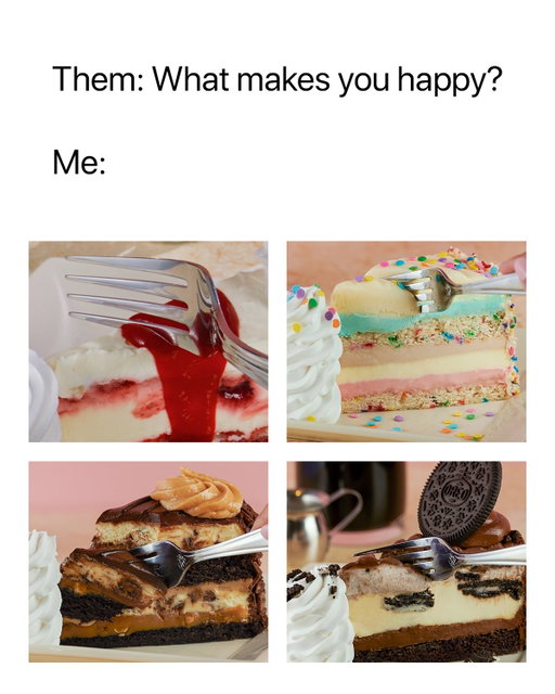 You deserve cheesecake.