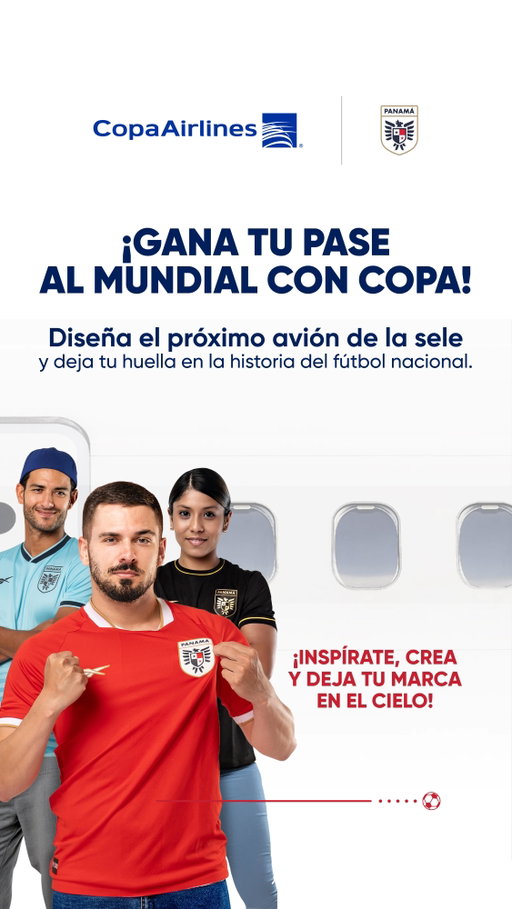 ¡Alcanzamos nuevamente la victoria y queremos que tú formes parte de esta historia! ✈️🇵🇦⚽

Estamos buscando el diseño del próximo avión de la Sele… y podrías crearlo tú. 🎨✈️

El diseño ganador será la pintura del avión que llevará a nuestra Sele de Panamá @fepafut al Mundial 2026. ⚽ Y también se ganará un viaje gratis para ir al Mundial. ✈️

¿Cómo participar?

1. Síguenos en Instagram @CopaAirlines

2. Entra a elaviondelasele.com y descarga el Kit de Diseño (plantilla de avión, manuales de marca y logos oficiales
de Copa Airlines y FEPAFUT).

3. Crea tu diseño — debe ser 100% original.

4. Sube tu diseño final a partir del 24 de noviembre (PNG/JPG/PDF máx. 30 MB) y completa tus datos.

Solo puedes participar una vez.

Inspírate, crea y deja tu marca en el cielo… ✈️

Sube tu diseño a partir del 24 de noviembre hasta el 10 de diciembre de 2025. Válido únicamente para Panamá.

Aplican términos y condiciones: encuéntralos y participa desde el link en nuestra bio.