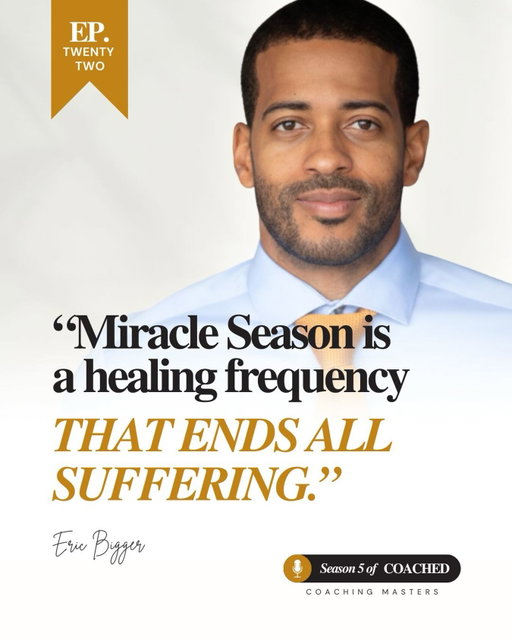 This week on Coached, I’m joined by my friend and fellow teacher Eric Bigger, a motivational speaker, author, and creator of The Miracle Season.

You might remember Eric from The Bachelorette, but behind the cameras, he’s been doing deep, inner work: facing heartbreak, shedding ego, and walking the path of true transformation.

In this episode, we talk about:

- Eric’s powerful awakening in Peru and the birth of The Miracle Season

- How heartbreak became his greatest teacher

- The meaning of “spiritual fitness,” and why your soul needs daily reps

- Why vulnerability is the new visibility in the age of AI

- And how to stop chasing miracles, and start being one.

It’s one of the most heartfelt, resonant conversations we’ve had on Coached. 

Eric’s story is proof that no matter where you start, even in the depths of heartbreak, you can rise again, softer, wiser, and more luminous. Listen to the episode on Spotify and Apple or watch on YouTube.