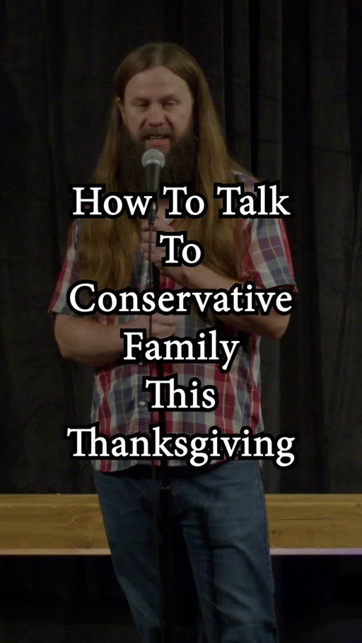 How to talk to your uncle today. 

#standup #comedy #politicalsatire #politics #maga #trump #thanksgiving