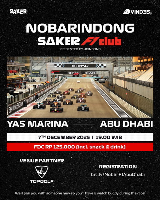 Jalan jalan ke Abu Dhabi🇦🇪
Jangan lupa Nobar F1 bareng Sakerrr biar Hepi

Last race nih, siapa nih kira kira yang bakal dapetin gelar WDC, apakah Lando Norris? Max Verstappen, atau Oscar Piastri. 

Kita nonton bareng kali ye biar seruu, nih detailnya

​📍 TOPGOLF Fatmawati, Jakarta Selatan
🏆 Minggu, 7 Desember – 19:00 WIB
🎟️ FDC : Rp125.000 (udah sama snack & minum)

Dateng sendiri? ntar kita gabungin sama yang lain biar ga nonton sendiri hehehe