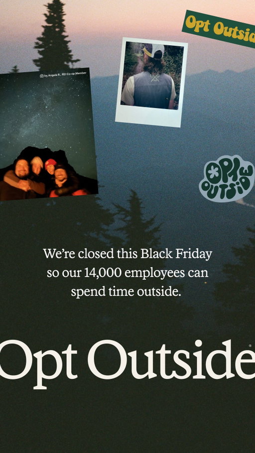 Our stores are closed today, so our 14,000 employees can spend time outside. But there are endless parks, trails and natural areas open—where are you heading? Tell us in the comments below. #OptOutside