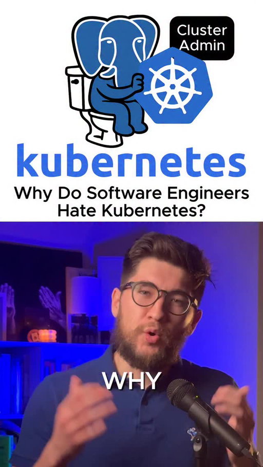 Why do software engineers hate Kubernetes