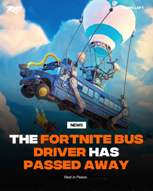 RIP Fortnite Battle Bus Driver 🕊️

The bus exploded during the Season 7 event and now players will surf on a tsunami. 

Will y’all be paying your respects⁉️