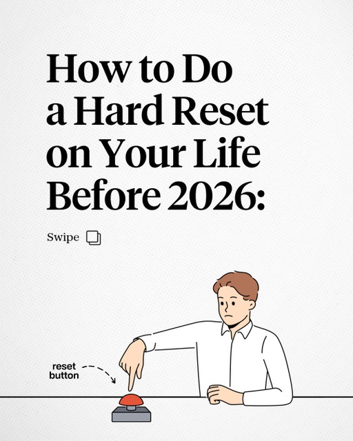 How to do a hard reset on your life before 2026