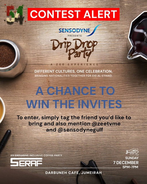 We’re celebrating Eid Al Etihad with the Sensodyne Drip Drop Party — a coffee gathering that brings cultures together. ☕💙
We’re giving invites to multiple winners, each bringing along a friend.

To enter:
✨ Tag the friend you’d bring
✨ Tag @zeetvme and @sensodynegulf

Winners announced on 5th December.
See you at the coffee celebration!
#DripDropParty #EidAlEtihad #CelebrateUnity #CoffeeParty