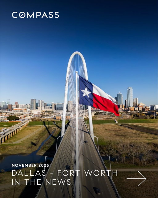Happy December DFW! Today we are rounding up some of our press highlights for the month of November! From prime media placements, market commentary, to our growing agent network, we’re proud to celebrate the best of Compass DFW in the Press, all in one place.