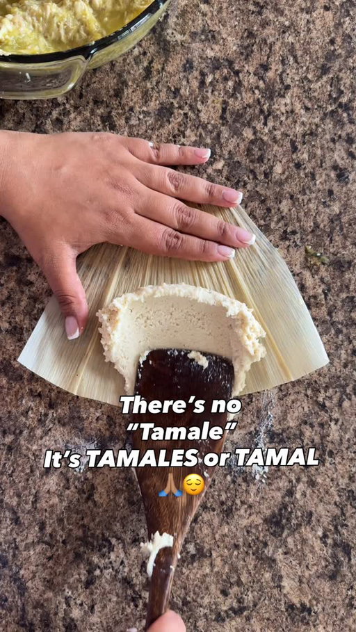 Idk where y'all be getting these words fr 
- If you’re talking about ONE? It’s Tamal
- If you’re talking about more than one? Tamales. 
Tamale isn’t it chamacos.