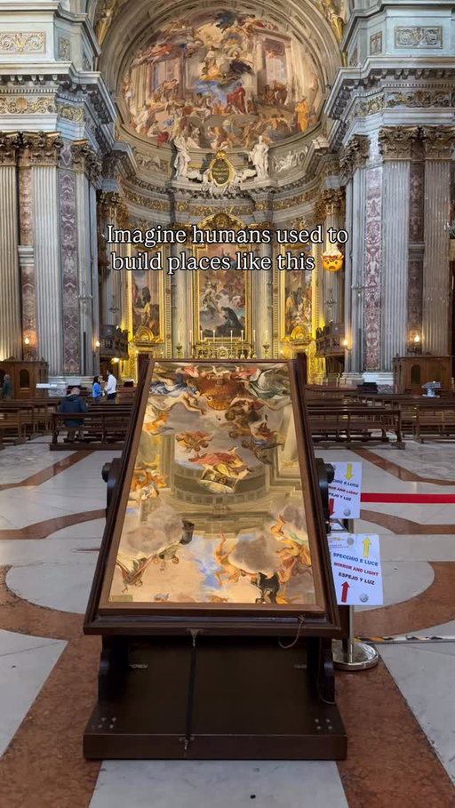 I found THE mural 😳

follow @travelwithdalt for travel inspo

The famous mirror church in Rome that bends reality 👇

📍 Chiesa di Sant’Ignazio di Loyola

🎨 This Baroque church is famous for a ceiling that looks like it rises into a massive dome, but the entire thing is actually a flat surface painted with impressive perspective.

🪞 There is a mirror in the center of the room that lets you see the fresco without craning your neck. The moment you look into it the whole scene feels like it opens into another world. 

📝 Pro tip: you’ll need a euro coin to make the mirror work and to light up the mural ceiling! Prepare for a line as this place is viral for a reason. If you want to skip the line, comment “Rome” and I’ll DM you how! 

🖌️ The artist, Andrea Pozzo, created a vision of Saint Ignatius being welcomed into paradise, and he did it with such mastery that the architecture appears to stretch far beyond the real ceiling.

🕰️ Most people stop in for a quick look. I stayed for a long time trying to understand how this is even possible.

😍 Send this to a friend who loves art and mind bending places

#romeitaly #visititaly #baroqueart #illusionart #travelwithdalt #italytravel #bucketlist #opticalillusion #chiesadisantignazio #andreapozzo