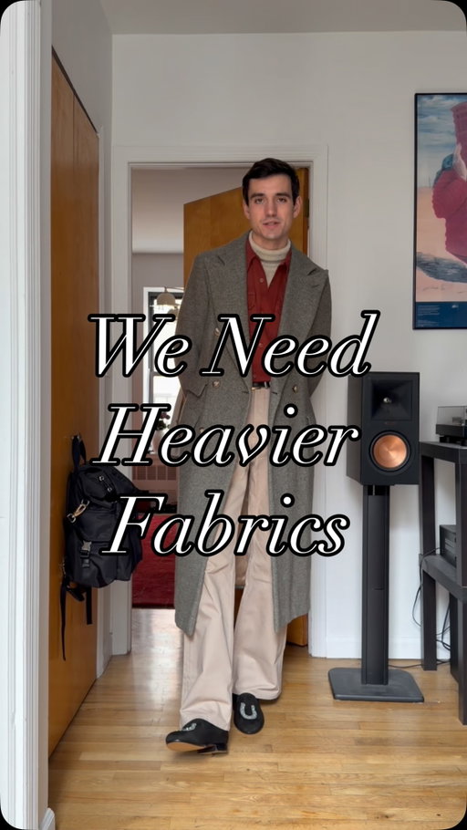 Heavier tweeds, thicker yarns, weightier denims, just more weight. No wonder nobody thinks they can’t stay warm without a puffer! 

#fashion #fashiongram #fabric #coats #tailoring #fabrics #garmentconstruction #coats #jackets #fashionhistory #qualityclothing #secondhandfashion #sustainablefashion #menswear #wool #cotton #naturalfibers #denim #sweaters #knitwear #quality