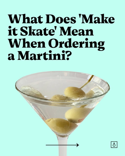 One of the more unexpected Martini calls you might hear thrown across the bar is “make it skate.” But what does that mean, exactly? 🍸