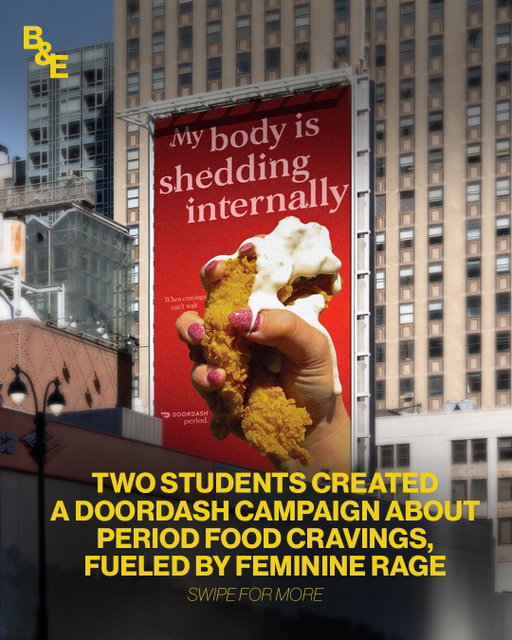 Most brands dismiss the uncomfortable parts of real life. This student DoorDash campaign does the opposite.

Anna Kallajian (AD) and Cara Anne Anderson (CW) leaned into those moments where food stops being indulgence and becomes immediate relief.

Built with DIY art direction, unfiltered writing, and real process – every food shot was styled by hand, and when the work called for it, DoorDash as was used exactly as intended. 

“DoorDash Period” was created at Denver Ad School under Samantha Geloso.

Anna’s website: https://www.annakallajian.com/doordash

Cara Anne’s site: https://www.caraanneanderson.com/#/doordash-period/