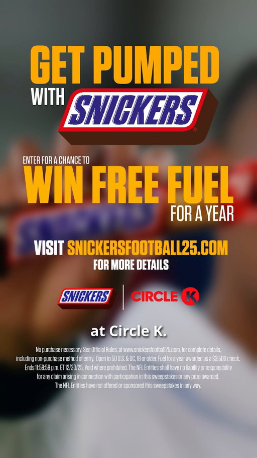 GET PUMPED! 📣

There’s still time to score sweet prizes with @snickers at @circlekstores. Remember, you can enter for a chance to win free fuel for a year + other pumped up prizes. Satisfy your halftime hunger & get in the game! (Runs 11/5 - 12/30) #SnickersGetPumped #Sponsored #CircleK

· · · 
No purchase necessary. See Official Rules, at www.snickersfootball25.com, for complete details, including non-purchase method of entry. Open to 50 U.S. & DC, 18 or older. Fuel for a Year awarded as a $3,500 check. Ends 11:59:59 p.m. ET 12/30/25. Void where prohibited.

The NFL Entities shall have no liability or responsibility for any claim arising in connection with participation in this Sweepstakes or any prize awarded.  The NFL Entities have not offered or sponsored this sweepstakes in any way.