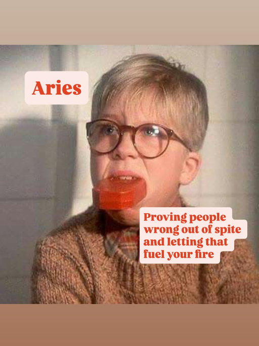 Astrology memes : A Christmas story 

One of my favourite holiday films, with one of my favourite scenes with Ralphie, I thought the photo was perfect to use for this. 

I’m the Aries 😂

Which one are you ? Comment below 👇 

🎄Photos found on Pinterest, memed by me🎄

#achristmasstory #astrologymemes #funnymemes
