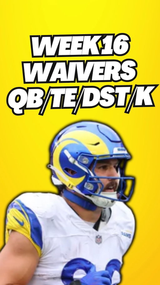 Week 16 Streamers - QB/TE/DST & Kickers #fantasyfootball #waiverwire #waiverwirepickups #nfl #waivers #nflfantasy #streamers #week16 

Follow for More!