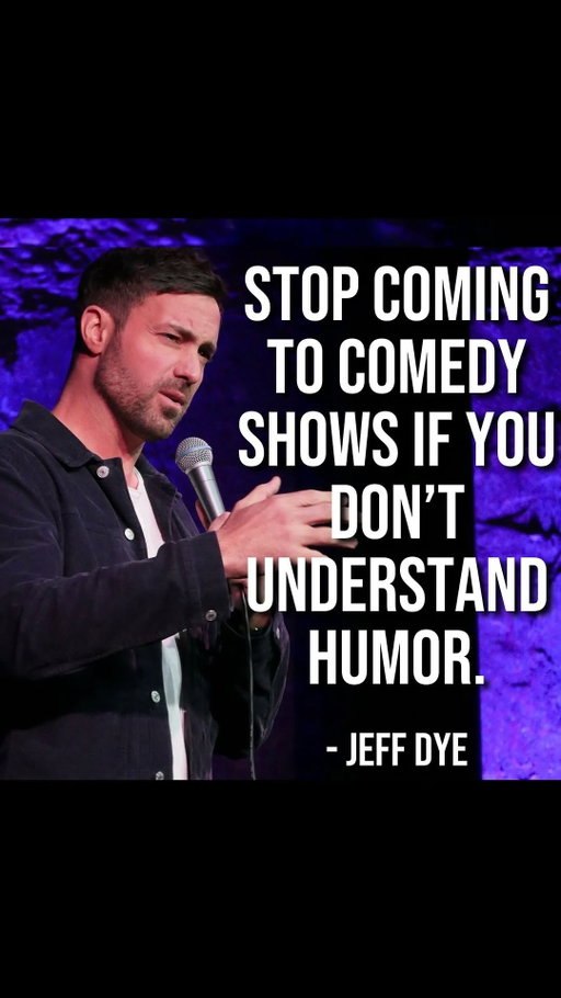 Stop coming to comedy shows if you don't understand humor