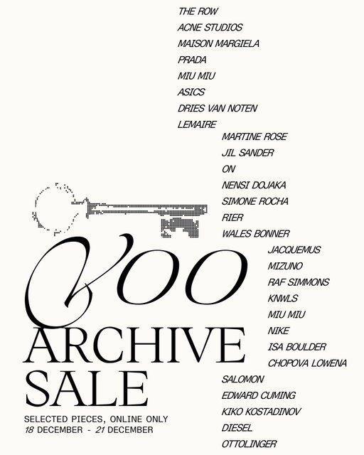 We’re opening our archive for a few days. Selected pieces from SS25 and earlier are up to 70% off, online only.

18–21 December 2025

See the selection at voostore.com/collections/voo-archive-sale and send this to your friends <3