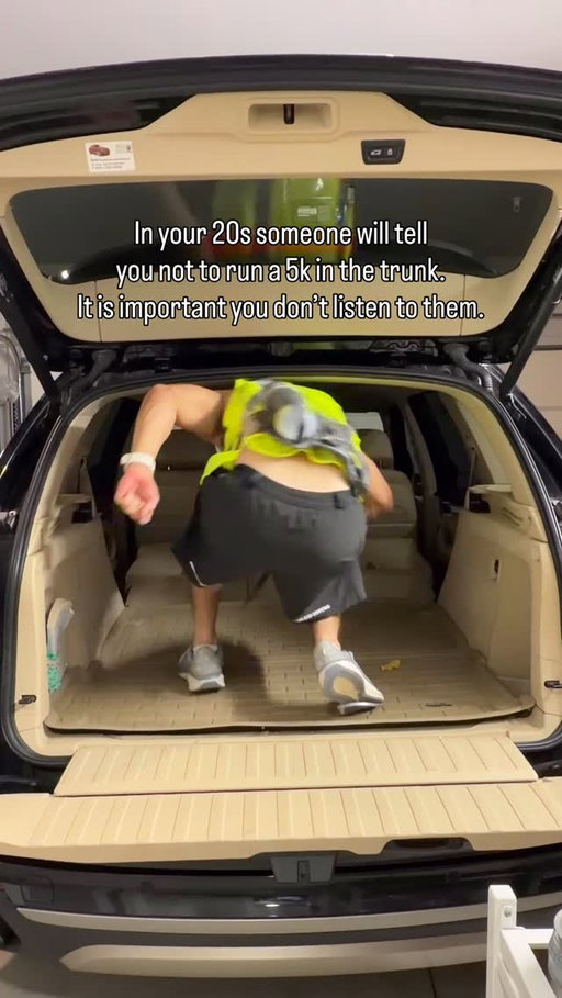 In your 20s, somebody will tell you not to run a 5k in the trunk.  It is important you do not listen to them. #comedy #funny #men #humor