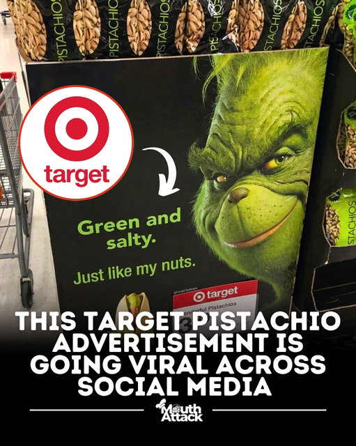 Target shoppers and social media users are doing a double take after a bold in-store pistachio advertisement featuring the Grinch began popping up online. The display shows the iconic green character alongside the cheeky slogan, “Green and salty. Just like my nuts,” instantly grabbing attention for its playful — and slightly edgy — humor. Photos of the sign, spotted in a Target store, have quickly gone viral across platforms like Instagram, X, and TikTok, with many users praising the brand for leaning into internet-style comedy inside a physical retail space.

The ad is part of a pistachio promotion tied to the Grinch’s unmistakable green color and mischievous personality, blending pop culture with grocery marketing in a way that feels unexpected for a big-box retailer. While some viewers are surprised the line made it past approval, others are applauding Target for embracing bold, attention-grabbing marketing that cuts through the noise. Whether intentional viral bait or a happy accident, the display has successfully turned a simple pistachio promotion into one of the most talked-about retail ads on social media right now.
.
🚨 Hungry for more food news? Head to the link in our bio or search www.mouthattack.com for the full scoop on this post and the latest releases! 🍕📲 Enter your email to join our food release newsletter for exclusive updates straight to your inbox! 🌟
.
( 📰 @mouthattack 
📸: dm for credit/ removal 
.
#food #insta food #foodphotography #foodstagram #tips #foodtip #tipping #mcdonalds #fastfood #news #foodnews #foodienews #vrialfoodnews #tipflation #inflation #foxnews #foodstudy #study #poll