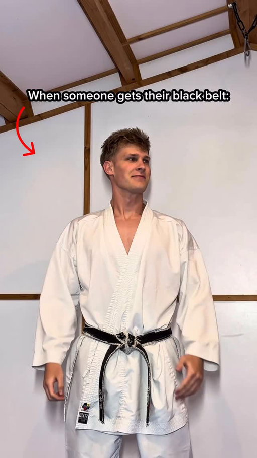 When someone gets their black belt…