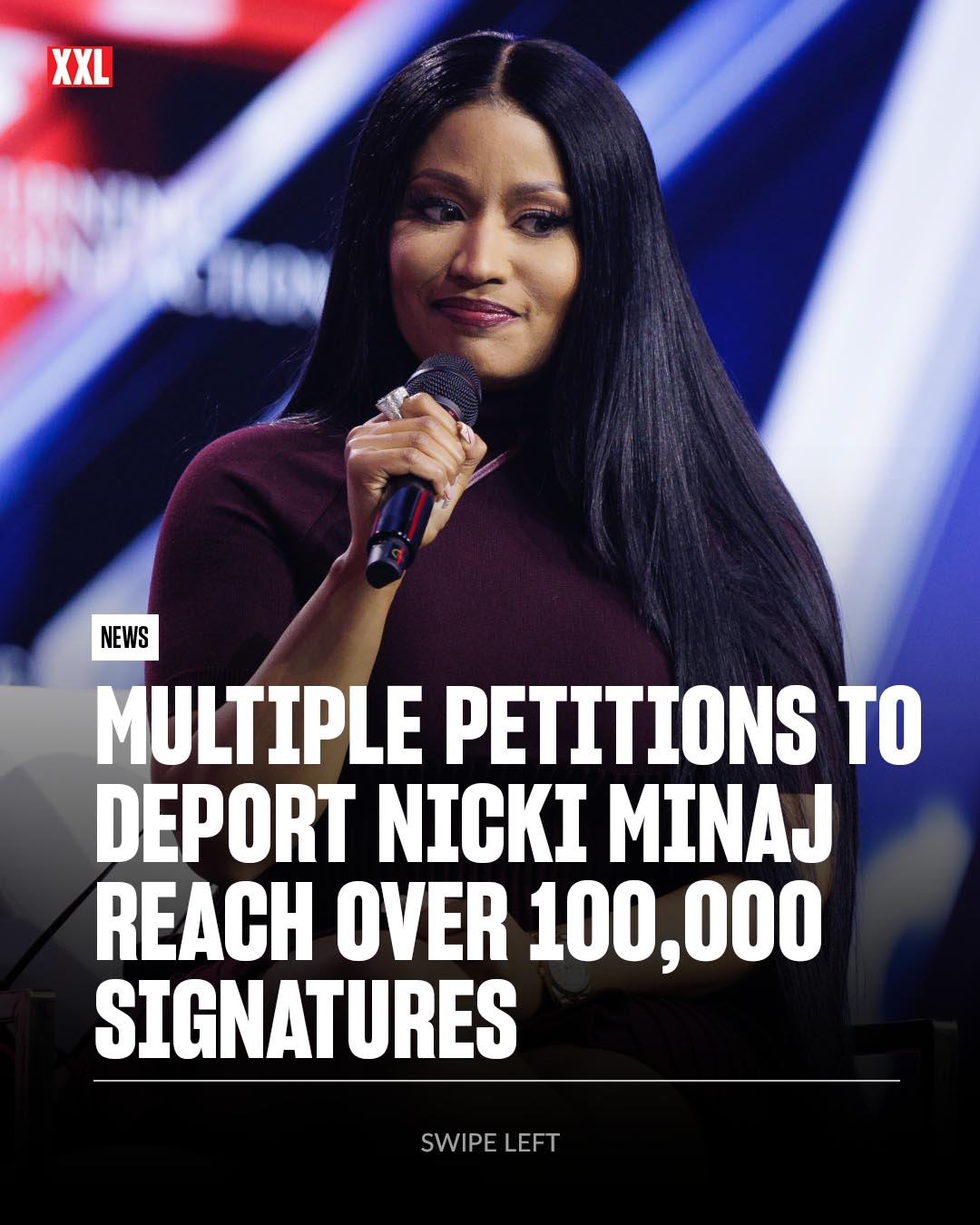 Multiple petitions have been launched to deport Nicki Minaj to Trinidad and they have reached over 100,000 signatures. 

Nicki Minaj's comments earlier this month at Turning Point USA's AmericaFest with Charlie Kirk's widow, Erika Kirk, and other recent actions have caused some people to take a stand. Two campaigns aimed at getting Nicki booted from the U.S. and sent back to her native Trinidad have been started on change[dot]org.

The first was initiated on July 9 and cites the rapper's erratic behavior on social media and marriage to a registered sex offender. It has over 74,000 signatures. The second petition was kicked off five days after Nicki Minaj's surprise appearance at the Turning Point event on Dec. 27, where she praised Donald Trump and made comments that appeared to disparage members of the LGBTQ+ community. It has over 30,000 signatures. 

"Deporting Nicki Minaj back to Trinidad would serve as a reminder that public figures need to be accountable for their words and the broader impact they have on diverse communities," the description reads. 

Nicki Minaj going full MAGA at AmericaFest has people scratching their heads and left many fans with questions. Since the conference, she has yet to fully address her reasoning.