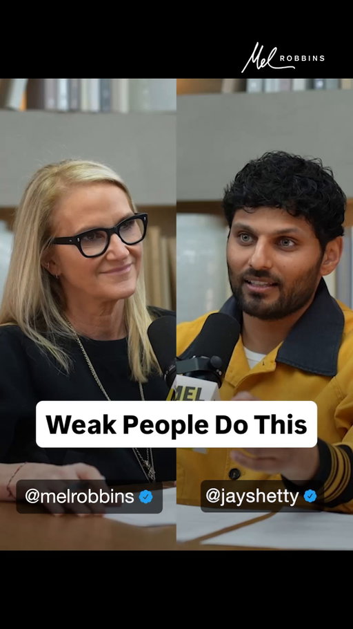 No one is a “weak” or “strong” person, according to my good friend and host of the On Purpose podcast (@jayshettypodcast), @jayshetty.

It’s all about what you focus on.

To hear more timeless wisdom on finding clarity, unlocking passion, and cultivating a deep sense of peace about where you are and where you’re headed, listen to this episode with Jay now!

🎧 “A Process for Finding Purpose: Do THIS to Build the Life You Want.”

Listen now on Spotify or Apple Podcasts - search “The Mel Robbins Podcast Jay Shetty.”