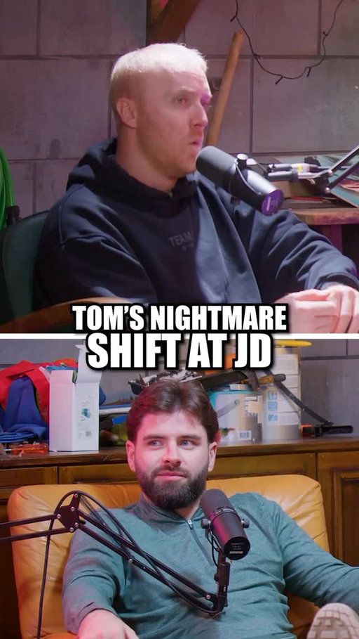 Tom’s nightmare shift at JD