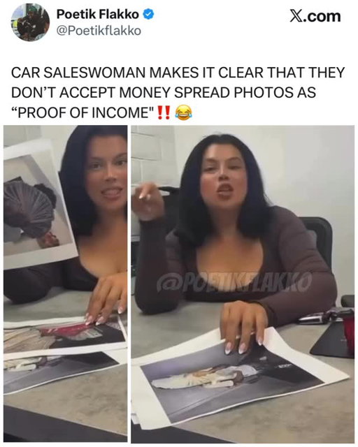 A saleswoman made it clear that they don’t accept money spread as “proof of income”‼️😂

• @sammmyy_10