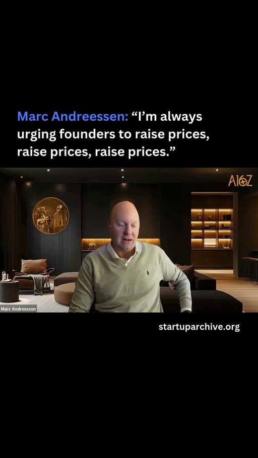 “We spend a lot of time working with our companies on pricing,” a16z co-founder Marc Andreessen explains. “It’s really this magical art and science that a lot of companies don’t take seriously enough.”

Marc continues:

“A core principle of pricing is that you don’t want to price by cost if you can avoid it. You want to price by value. Especially when you’re selling to businesses, you want to price as a percentage of the business value you’re creating.”

He gives the example of building an AI that can do the job of a programmer, a lawyer, or a radiologist:

“Can you price by value and get a percentage of what otherwise would’ve literally been a person? Or equivalently can you price by marginal productivity? If you can take a human doctor and make them much more productive because you give them AI, can you price as a percentage of the productivity uplift?”

Marc argues that high prices are under-appreciated by founders:

“The naive view on pricing is the lower the pricing, the better it is for the customer. The more sophisticated way of looking at it is that higher prices are often good for the customer because the higher price means the vendor can make the product better, faster. Companies with higher prices and higher margins can actually invest more in R&D and make the product better. Most people who buy things aren’t just looking for the cheapest price. They want something that’s going to work really well.”

Marc also emphasizes this point in an interview in Elad Gil’s High Growth Handbook:

“What I hear from companies is, ‘Oh, we have an awesome moat, and we’re still going to price our product cheap, because we think that’s somehow going to maximize our business.’ I’m always urging founders to raise prices, raise prices, raise prices. I’m always urging founders to raise prices, raise prices, raise prices.

Read the full newsletter at startuparchive.org

Video source: @a16z (2026)