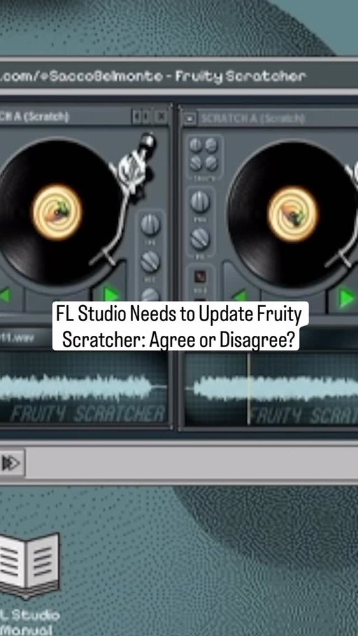 Do we need an update for Fruity Scratcher in FL Studio? Personally, I’d love to see it 💯