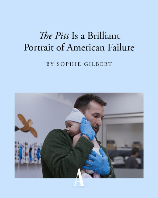 In its second season, “The Pitt” refuses to both-sides issues that it considers straightforward—and “in an era of relentlessly absurd and wealth-washed TV,” this “realism, its defiant lack of glamour, is bracing,” Sophie Gilbert argues.⁠
⁠
Some might call the way that “The Pitt”—HBO Max’s hospital-set drama—approaches social issues “preachy,” Gilbert writes. But the show, she argues, “has an emphatic moral clarity that feels awkward only because we haven’t seen it for so long.”⁠
⁠
On the question of whether children should be vaccinated for measles, for instance, the show offers a clear answer: “Yes,” Gilbert writes. The show’s setting in an emergency room also contributes to its realism: This is an environment where “society’s problems become inescapable” and “people who have fallen through the cracks land,” Gilbert continues. ⁠
⁠
“The show can be funny, the camaraderie among the characters is gratifying, and the doctors are extraordinarily good-looking in the way only TV doctors can be,” Gilbert writes. “But in a moment when most series seem intent on keeping us mindlessly half-engaged and monetizing the minutes we watch, there’s something inherently satisfying about a series that actually wants us to think. And, even more crucially, to care.”⁠
⁠
Read more at the link in our bio.⁠
⁠
📸: Warrick Page / HBO Max