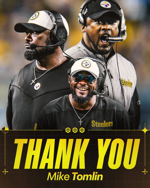 Thank you, Coach Tomlin, for the hard work, dedication and success you brought to the Steelers over the last 19 years.