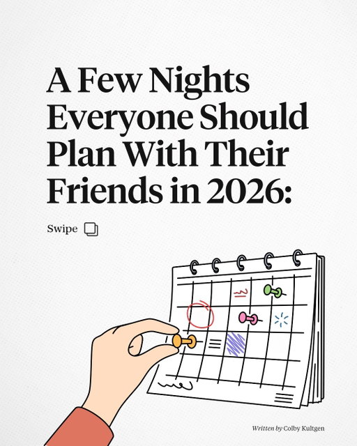 A common theme I noticed in 2025:

Everyone is craving more connection.

Use these friend nights to make it happen in 2026.

Send this to the people you want to do these with.