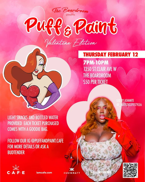 💨🎨💖 PuFF & Paint: VALENTINE’S Edition 💖🎨💨
✨ Inspired by the one and only Jessica Rabbit ✨

This one’s for the lovers, the friends, and the solo vibers 😌💫
We’re setting the mood at PuFF & Paint: Valentine’s Edition on Thursday, February 12th from 7 PM – 10 PM 💘🎨

Not your average paint night — this special Valentine’s edition is inspired by the iconic Jessica Rabbit 💋🎤
Think bold curves, glam energy, rich reds, and classic cartoon romance — all brought to life led by the incredibly talented Ashante (@_artisticlifestyle6) 🎨🔥

🎟️ $50 Ticket Includes:
💖 A Jessica Rabbit–inspired guided paint session
💨 A goodie bag + a pre-roll to set the vibe
🎨 All painting supplies included — just bring your energy

🌿 Sponsored by KushKraft & LeafyThings— premium vibes, always 💎🌿

Perfect for date night, friend night, or a solo reset 💕🎨💨
Channel your inner Jessica, light up, and create something iconic.

⸻

🚨 GIVEAWAY ALERT – WIN 2 TICKETS! 🚨
Wanna pull up for free? Here’s how:
1️⃣ Tag 3 people in the comments 💬
2️⃣ Repost this post to your story and tag us:
💨 @iamcafe.official 
🎭 @theboardroom.cafe 
🎨 @puffandpaint.cafe 
🍃 @leafythingscanada 

🏆 Winner announced February 10
Don’t miss it — tickets are moving fast 💘🎨💨