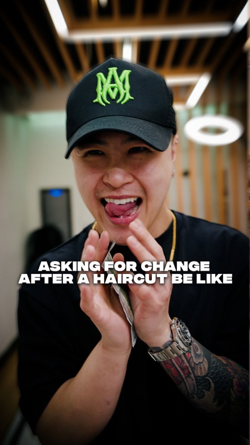 Asking for change after a haircut be like