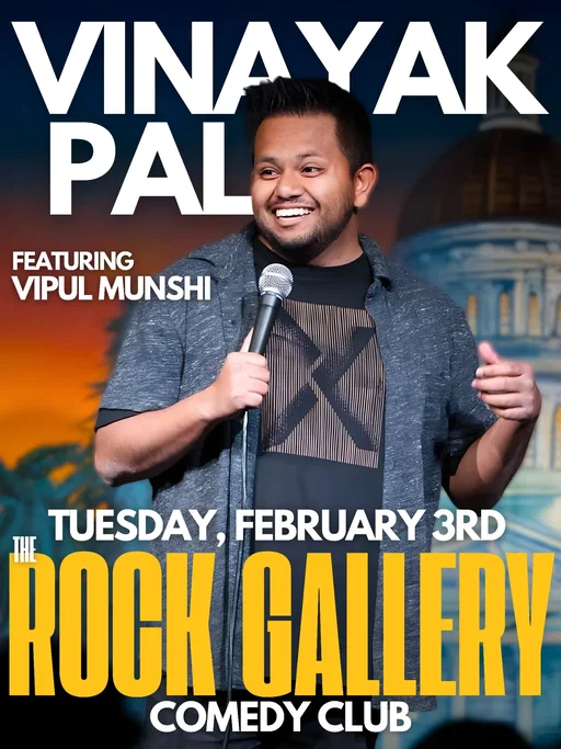 Join us Tuesday, February 3rd at 8pm at The Rock Gallery Comedy Club for a night of laughter as Vinayak Pal headlines, featuring Vipul Munshi! Tickets are available now on Eventbrite, link in bio. Please note, you must be 21+ to enter, and alcoholic drinks will be served. Don't miss out on an incredible evening of comedy!
