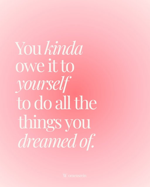 you kinda owe it to yourself to do all of the things you dreamed of. ✨

save and share this with someone who needs the reminder.
