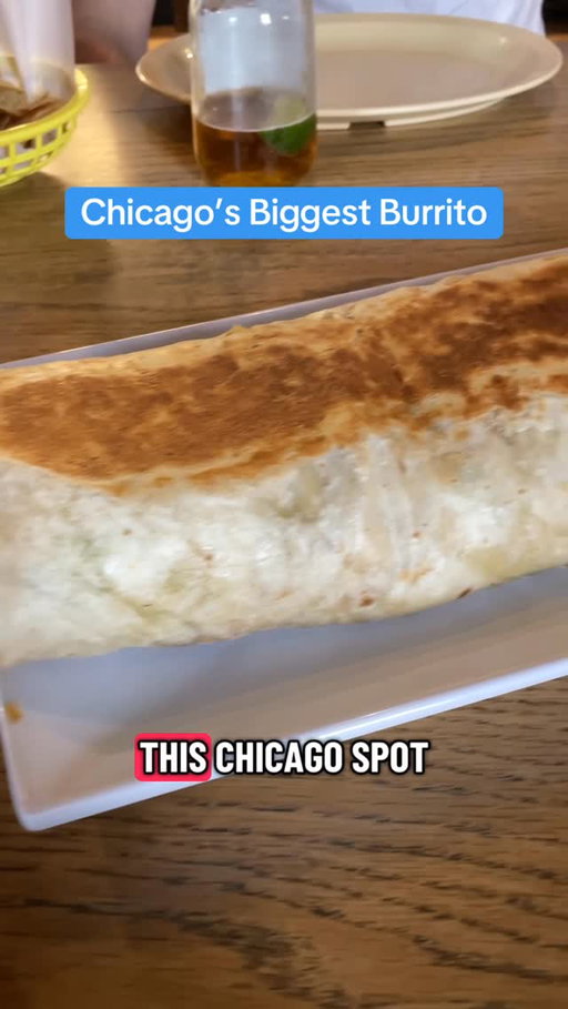 Could you eat this entire 7 pound burrito - Chicago’s largest??