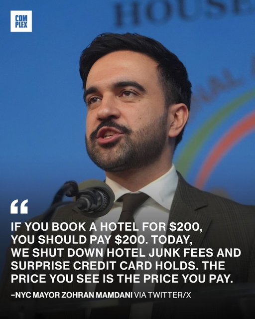 The Zohran Mamdani administration has banned hidden hotel fees and unexpected credit card holds in New York City.

The new rule requires hotels to clearly show the full price of a stay upfront, including all mandatory fees, and to disclose any credit card holds or deposits in advance. City officials say the change comes after hundreds of consumer complaints and is expected to save travelers millions of dollars. The rule takes effect in New York City on February 21, 2026.