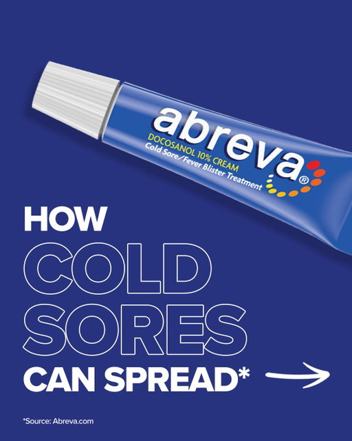 Cold sores spread more easily than you think. Swipe to see what to watch for* → 
​
*Source: Abreva.com