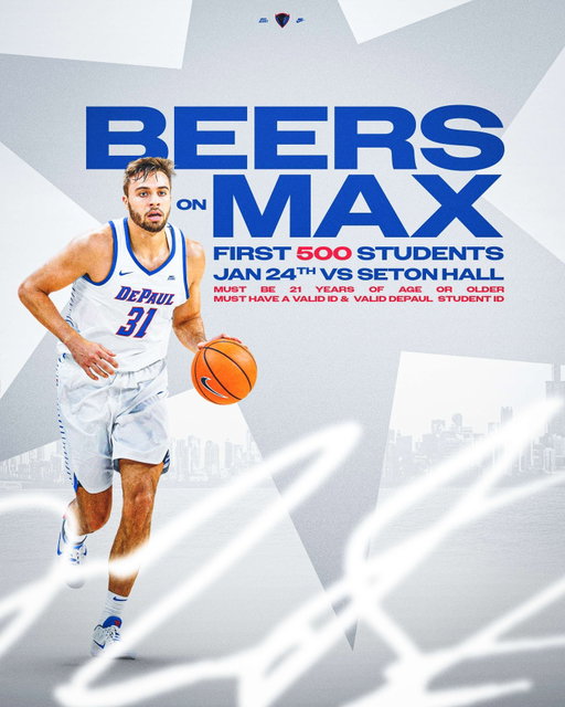 First round was on Coach Holtmann, this round is on Max! Free beers for the first 500 students vs. Seton Hall 🍻

Saturday @ 4 p.m. | Student Section
(Valid DePaul + government ID required)