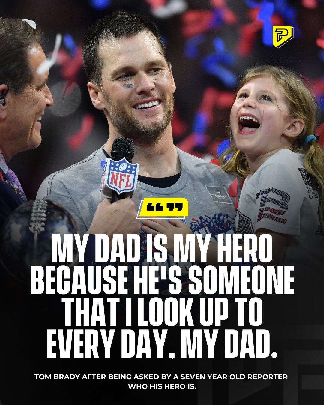 Tom Brady once got asked a simple question by a 7 year old reporter during Super Bowl Opening Night: “Who is your hero?”

Brady paused, got emotional, and answered, “I think my dad is my hero because he’s someone that I look up to every day. My dad.”

via Panini America Kid Reporter Joseph Perez

#Pubity #Viral #wholesome