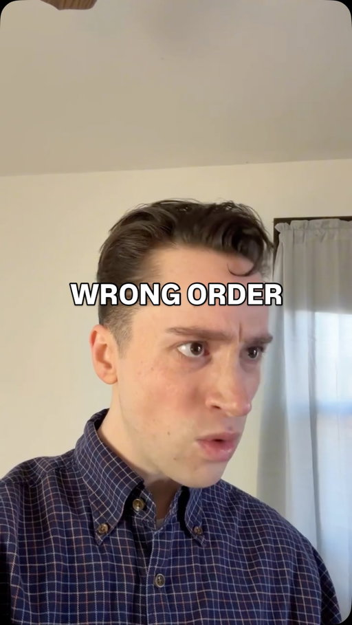 Wrong order