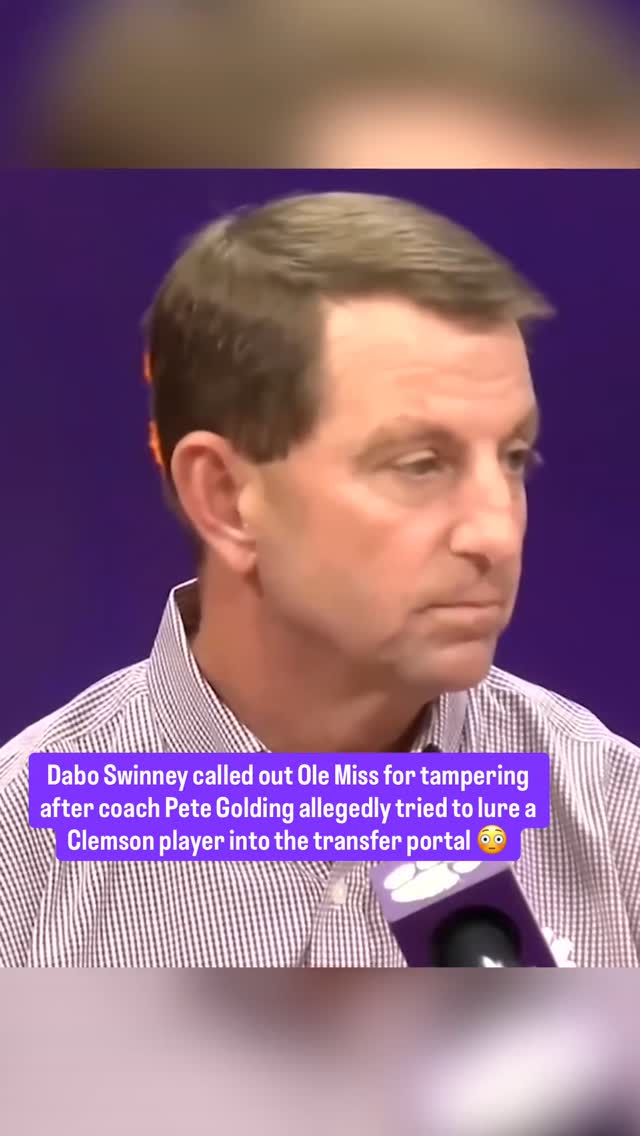 Clemson coach Dabo Swinney called out Ole Miss for tampering after coach Pete Golding allegedly tried to lure a Clemson player into the transfer portal 😳