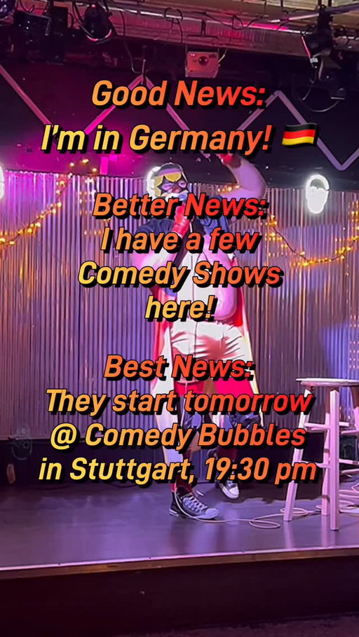 Gute Nachrichten 🇩🇪✨
I’m back in the Heimatland.

Currently:
🥨 Butterbrezeln
🌭 Landjäger
🧖‍♂️ Thermen & being naked in Saunas
🎤 And doing COMEDY

📍 Stuttgart
🗓 Tomorrow & Monday
🎭 Comedy Bubbles

Come by and learn from a Bio-Deutscher mit Migrationshintergrund how an ICE storm is absolutely derailing the USA.

Bis dann. See y’all. 😌🇩🇪🇺🇸

#StuttgartComedy #ComedyBubbles #StandUpComedy #BackInGermany #MigrantLife