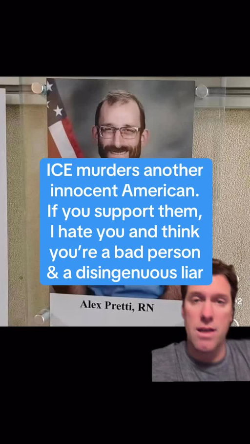 37 yr old ICU nurse Alex Pretti murdered by ICE in broad daylight with zero justification for deadly force. I mean ZERO. This feels like a watershed moment in American history that should enact change, but won’t. Very reminiscent of Sandy Hook when we all said “if that didn’t get us to change, we never well!” Feels like another one of those. Because if you cannot admit this was wrong you’re either an idiot or a liar, and I think you’re a bad person and an unAmerican asshole. The hypocrisy from the same people who have been proudly screaming about the 1st and 2nd amendment for hundreds of years now trying to say protesting and carrying a legal firearm is reason enough to be murdered…what a joke. And the response from our leaders from Donald Trump to Tim Walz is all dangerous and pathetic. Were just a 3rd world country now where masked morons with no training and a gun can kill you for no reason other than “well we won’t get in trouble for it 🤷🏼‍♂️” Out of all the dumb entities to blindly follow bc of your political affiliation, supporting ICE is by far the most pathetic. ICE agents and their supporters the biggest trash in America maybe ever
